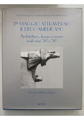 In viaggio attraverso il decò americano: Architettura, design e cinema negli anni '20 e '30