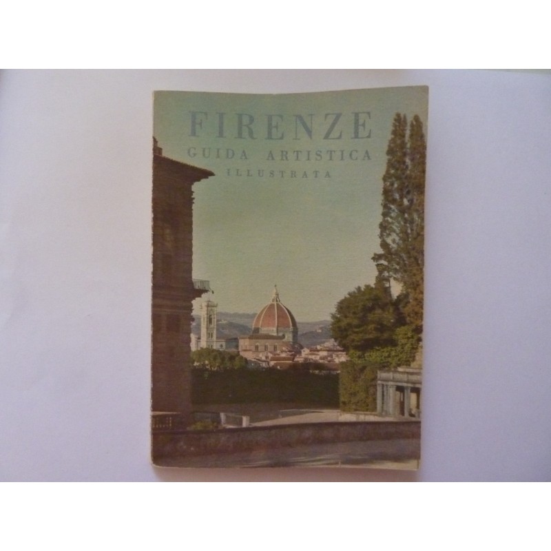 FIRENZE Guida Artistica Illustrata
