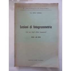 R. Università di Palermo LEZIONI DI FOTOGRAMMETRIA ( ad uso degli allievi ingegneri ) 1939 - 1940 XVIII