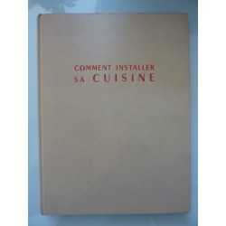 COMMENT INSTALLER SA CUISINE