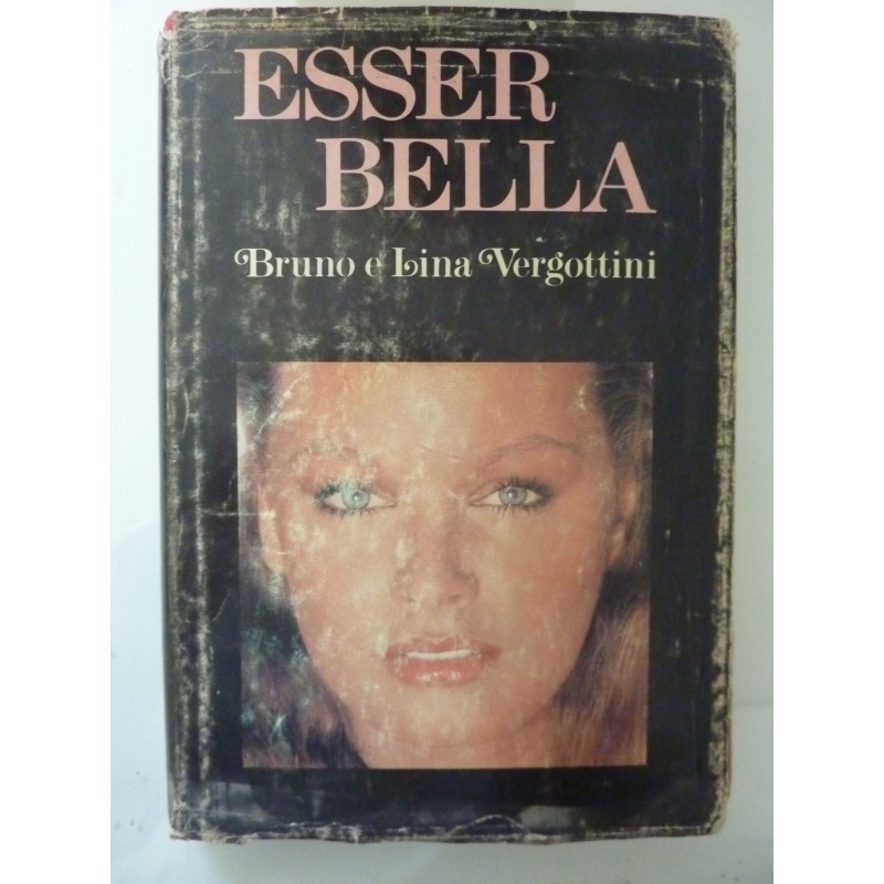 ESSERE BELLA