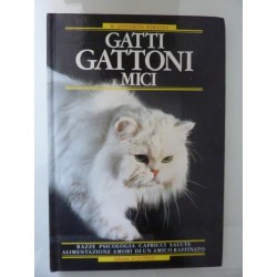 GATTI, GATTONI E MICI