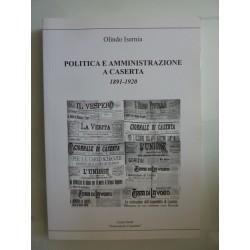 POLITICA ED AMMINISTRAZIONE A CASERTA 1891 - 1920