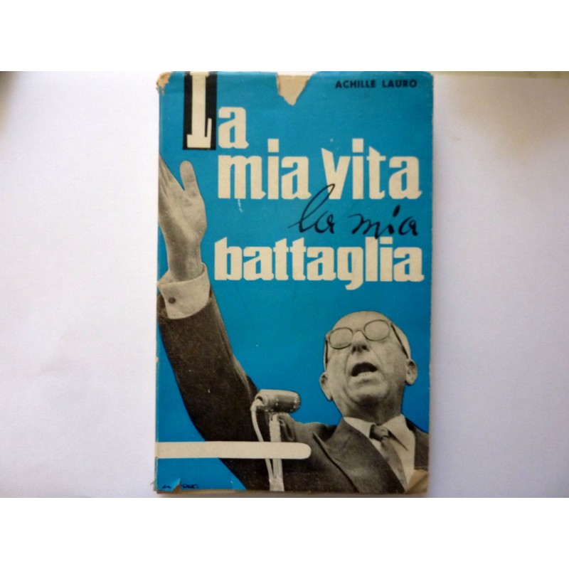 LA MIA VITA, LA MIA BATTAGLIA