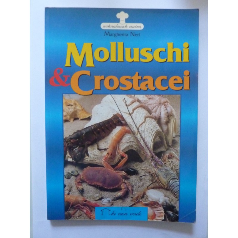 MOLLUSCHI & CROSTACEI