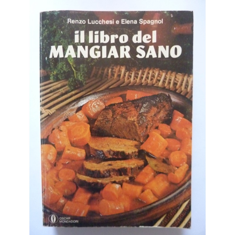 IL LIBRO DEL MANGIAR SANO