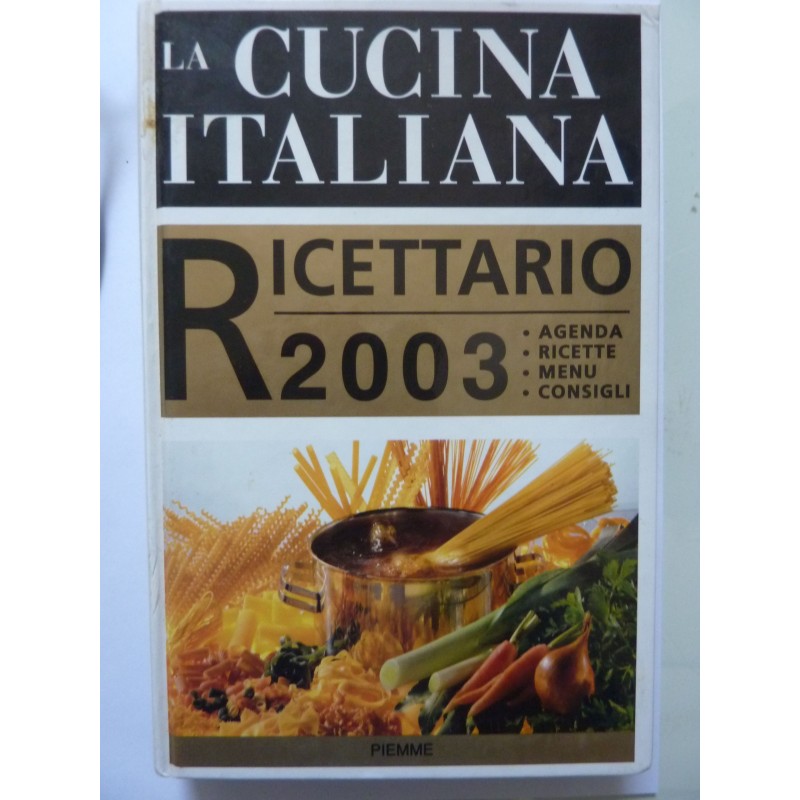 LA CUCINA ITALIANA RICETTARIO 2003