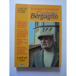 LA CUCINA E IL MONDO DI CARLETTO BERGAGLIO