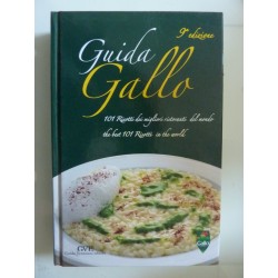 GUIDA GALLO 101 Risotti dei migliori ristoranti del mondo - The best 101 Risotti in the world