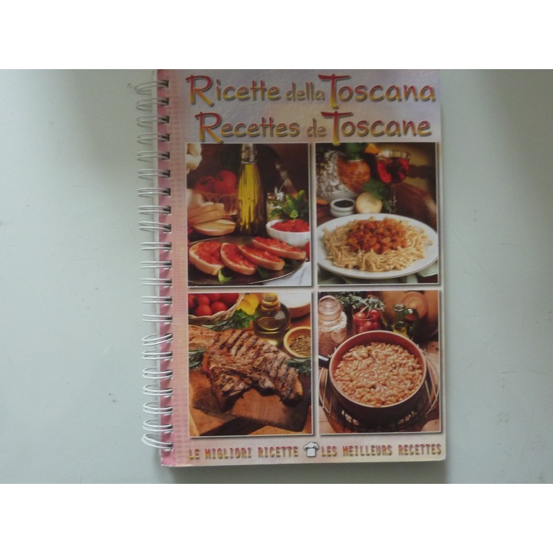 RICETTE DELLA TOSCANA - RECETTES DE TOSCANE