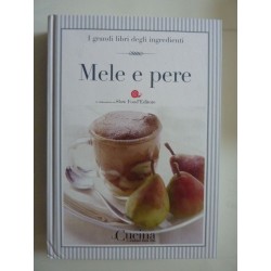 I grandi libri  degli ingredienti MELE E PERE