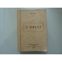 BIBLIOTECA DI GASTRONOMIA - I DOLCI