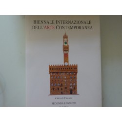 Biennale Internazionale Dell'arte Contemporanea Città Di Firenze SECONDA EDIZIONE 1999