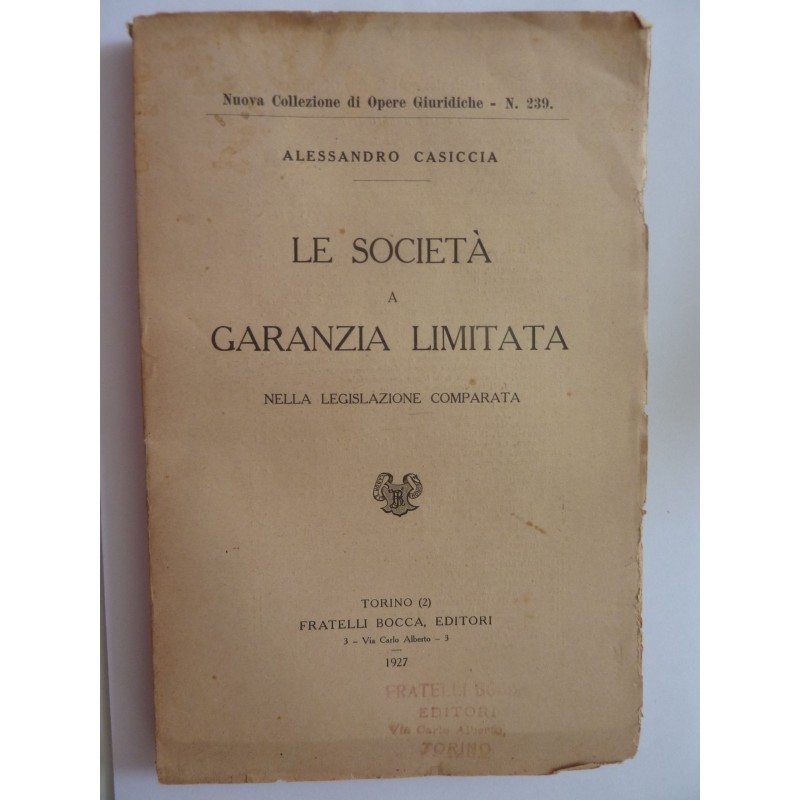 LE SOCIETA' A GARANZIA LIMITATA  NELLA LEGISLAZIONE COMPARATA