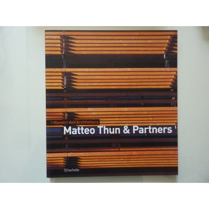 I Maestri dell'Architettura MATTEO THUN & PARTNERS