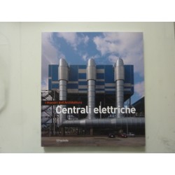I Maestri dell'Architettura  CENTRALI ELETTRICHE