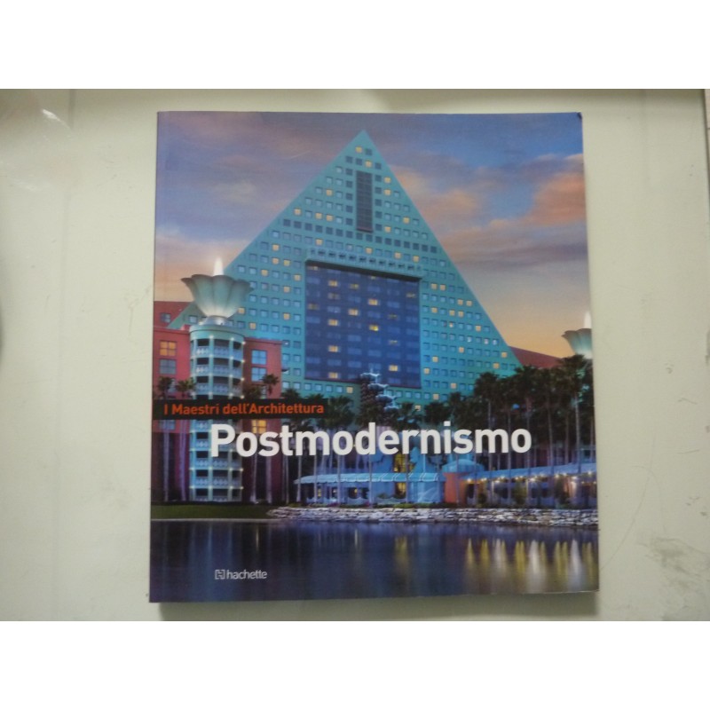 I Maestri dell'Architettura  POSTMODERNISMO