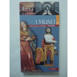 Collana Guide Regionali Brevi I MUSEI CALABRIA Volume 1