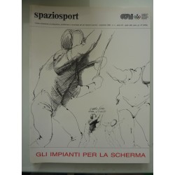 SPAZIO SPORT Settembre 1990 n.° 3 Anno IX  GLI IMPIANTI PER LA SCHERMA