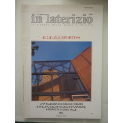 COSTRUIRE IN LATERIZIO LA RICERCA DELLA QUALITA' EDILIZIA  - EDILIZIA SPORTIVA Numero 18 1990