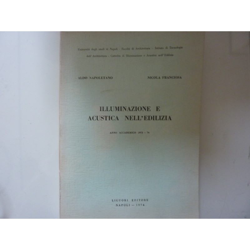 ILLUMINAZIONE E ACUSTICA NELL'  EDILIZIA