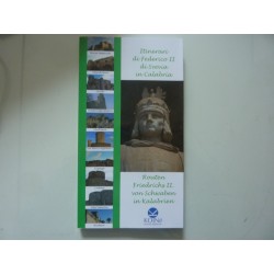 ITINERARI DI FEDERICO II DI SVEVIA IN CALABRIA - ROUTEN FRIEDERICHS II VON  SCHWABEN IN KALABRIEN