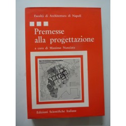 PREMESSE ALLA PROGETTAZIONE