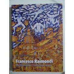 Provincia di Salerno FRANCESCO RAIMONDI Mediterraneo Contemporaneo