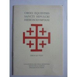 ORDO EQUESTRIS SANCTI SEPULCRI HIEROSOLYMITANI  - DEUS LO VULT  Luogotenenza per l'Italia Meridionale, Sezione Campania, Delegaz