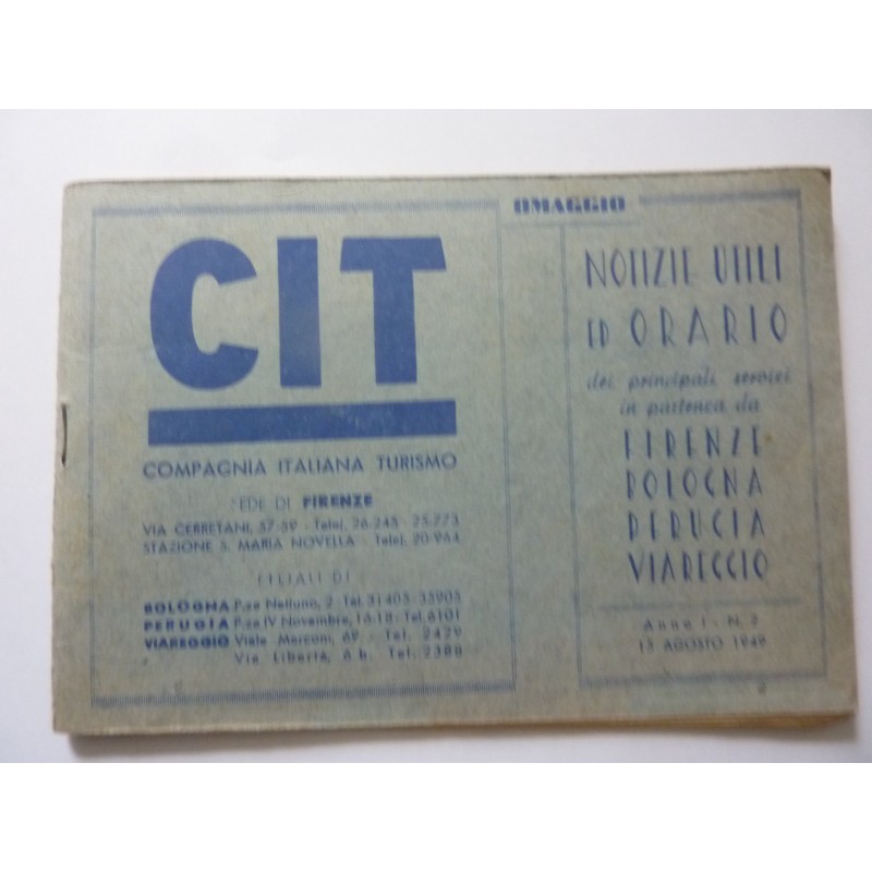 CIT COMPAGNIA ITALIANA TURISMO Notizie Utili ed Orario 1949