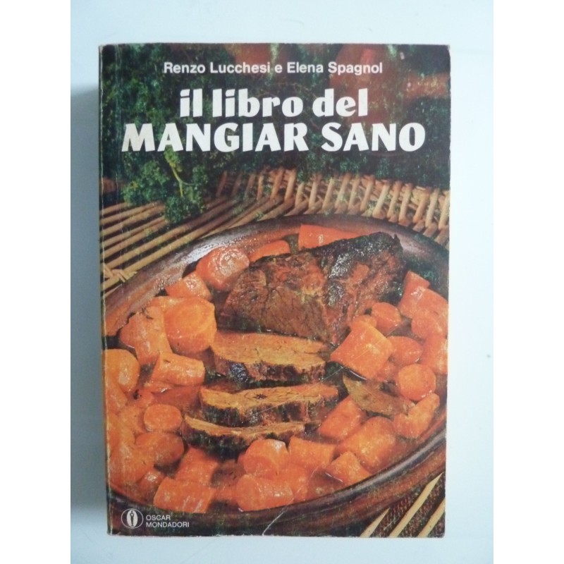 IL LIBRO DEL MANGIAR SANO