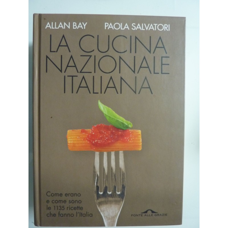 LA CUCINA NAZIONALE ITALIANA