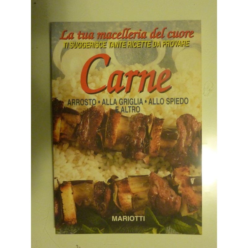 CARNE  ARROSTO, ALLA GRIGLIA, ALLO SPIEDO E ALTRO