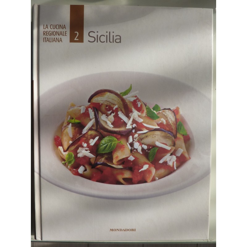 LA CUCINA REGIONALE ITALIANA 2  SICILIA