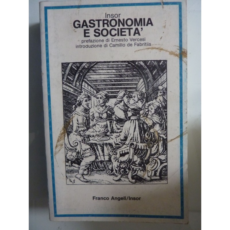 GASTRONOMIA E SOCIETA'