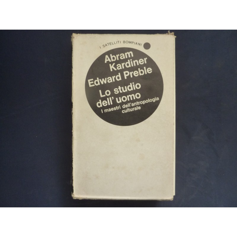 Collana I satelliti Bompiani  LO STUDIO DELL'UOMO  I maestri  dell' antropologia culturale Vol. I - II - III