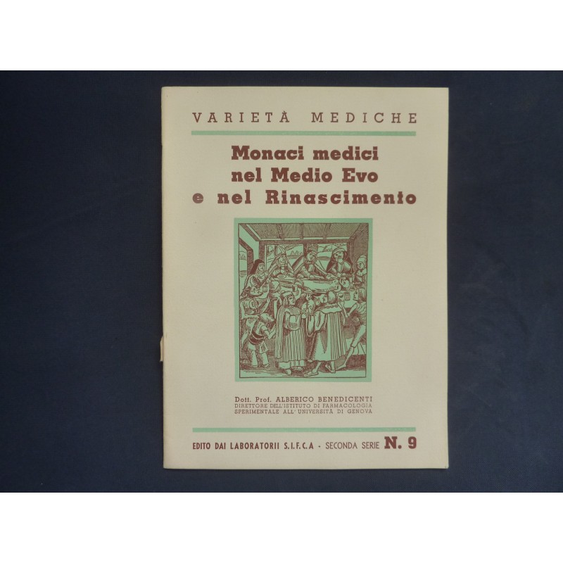 Varietà Mediche MONACI MEDICI NEL MEDIO EVO E RINASCIMENTO