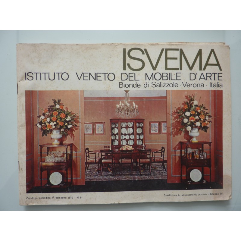 ISVEMA ISTITUTO VENETO DEL MOBILE D'ARTE Bionde di Salizzole, Verona Italia - 1° Semestre 1970 n.° 8