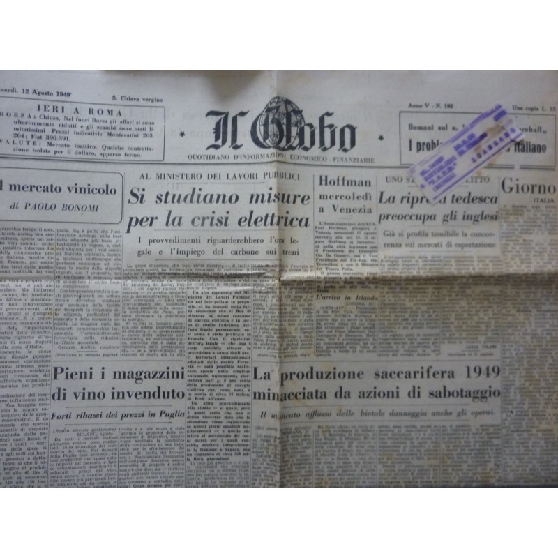 IL GLOBO Quotidiano d'informazioni economico finanziarie Anno V n.° 192 Roma 12 Agosto 1948