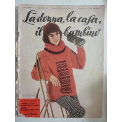 LA DONNA, LA CASA, IL BAMBINO Anno XXXII  Numero 1  Gennaio 1961