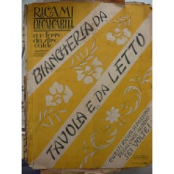 RICAMI DECALCABILI CON FERRO DA STIRO CALDO BIANCHERIA, TAVOLA E LETTO. Supplemento a Biancheria e decalcabili del 28/7/1948