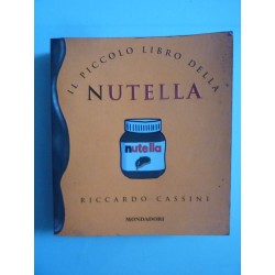 IL PICCOLO LIBRO DELLA NUTELLA