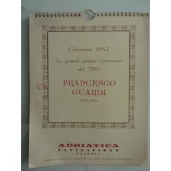 Calendario 1963 La grande pittura veneziana del '700  FRANCESCO GUARDI ( 1712 - 1793 )  ADRIATICA NAVIGAZIONE VENEZIA