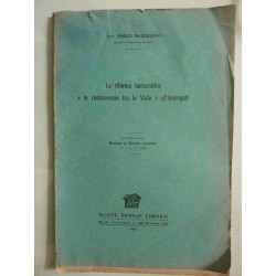 LA RIFORMA BUROCRATICA E LE CONTROVERSIE TRA LO STATO E GLI IMPIEGATI