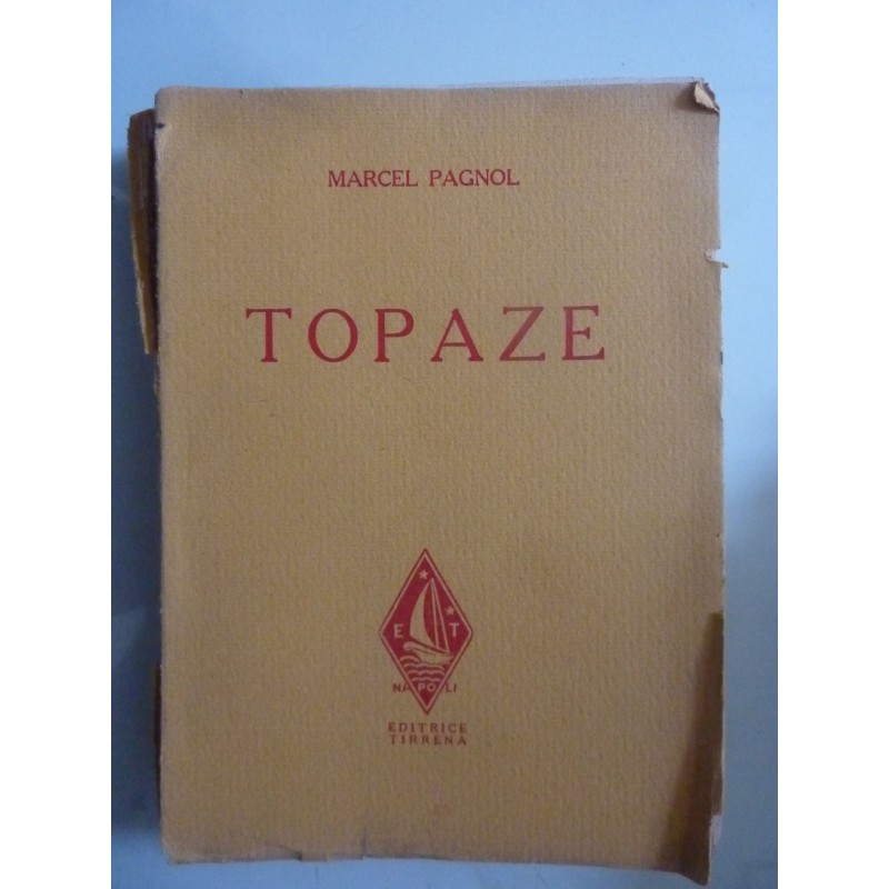 TOPAZE  4 atti. Traduzione italiana letteraria di GIUSEPPE TRICARICO