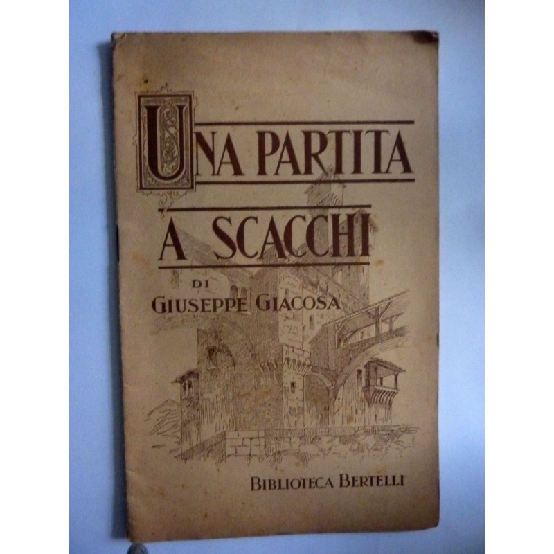 UNA PARTITA A SCACCHI di Giuseppe Giacosa