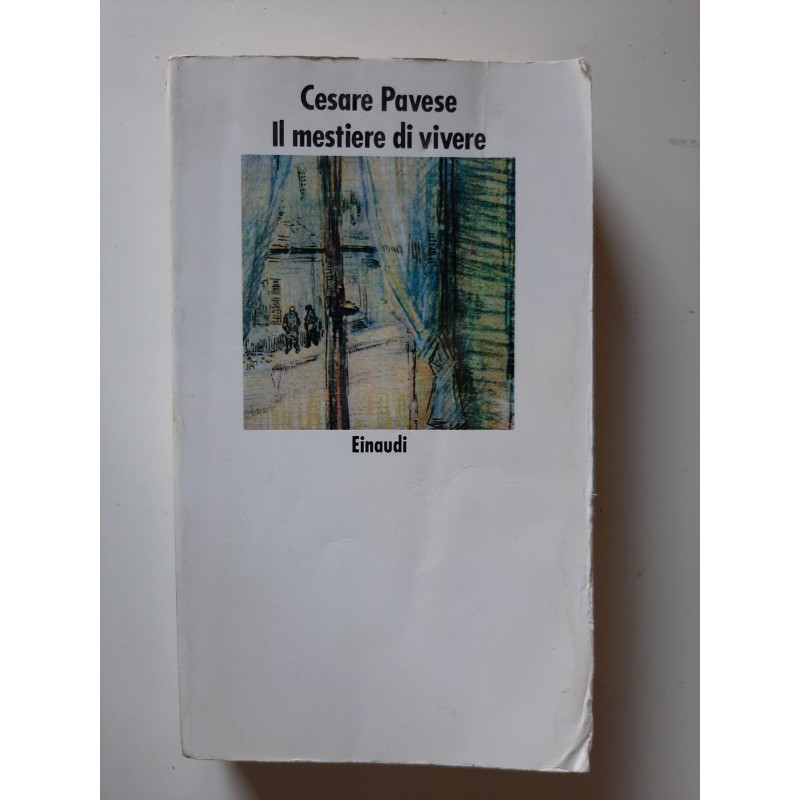 IL MESTIERE DI VIVERE  ( Diario  1935 - 1950 )