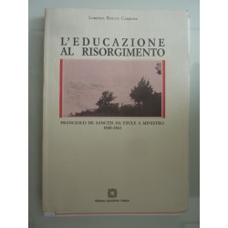 L' EDUCAZIONE AL RISORGIMENTO