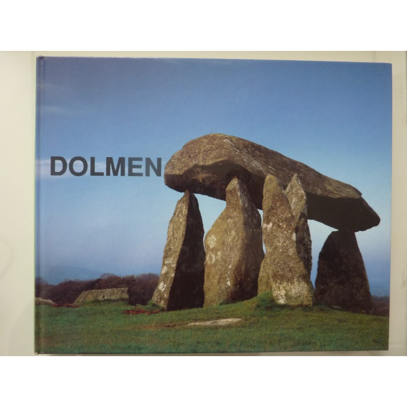 DOLMEN Architetture Preistoriche in Europa