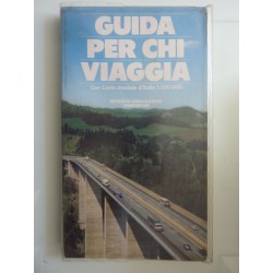 GUIDA PER CHI VIAGGIA Con carta stradale d'Italia 1: 500.000